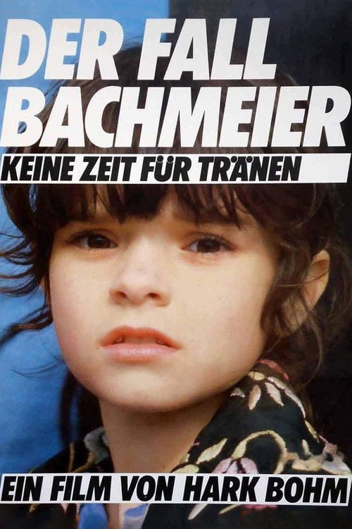 Постер Der Fall Bachmeier - Keine Zeit für Tränen (1984)