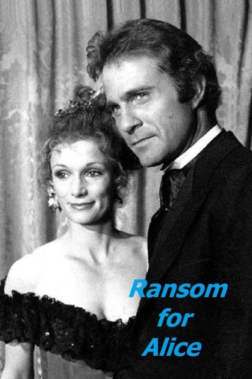 Постер Ransom for Alice! (1977)