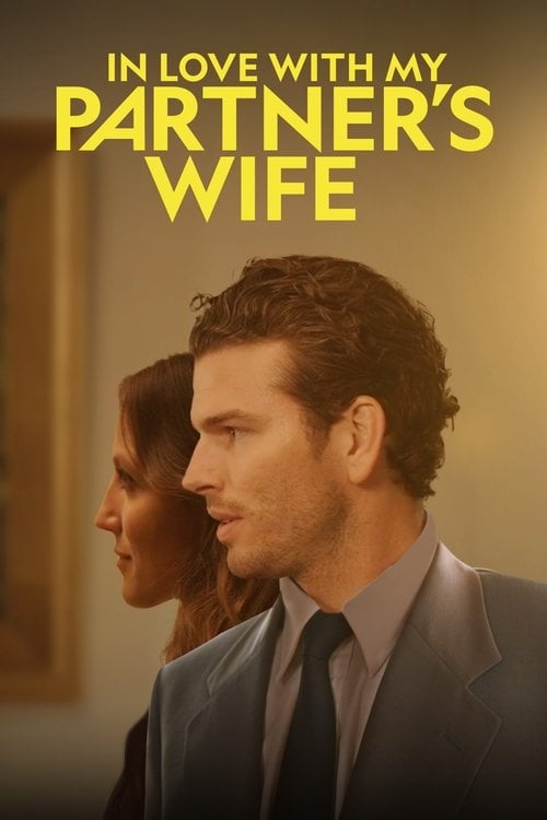 Постер In Love with My Partner's Wife (2022)