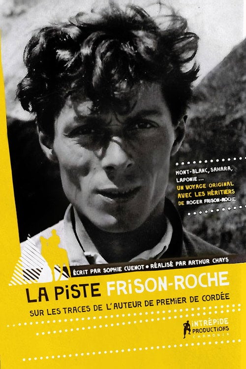 Постер La Piste Frison-Roche (2009)