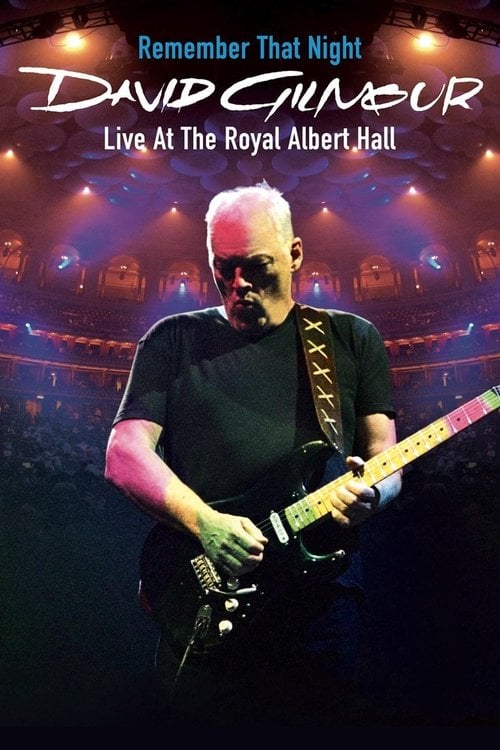 Постер David Gilmour: Remember That Night - Live at the Royal Albert Hall (2007)