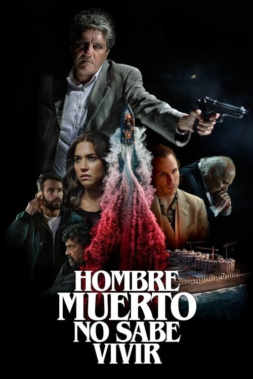 Постер Hombre muerto no sabe vivir (2021)