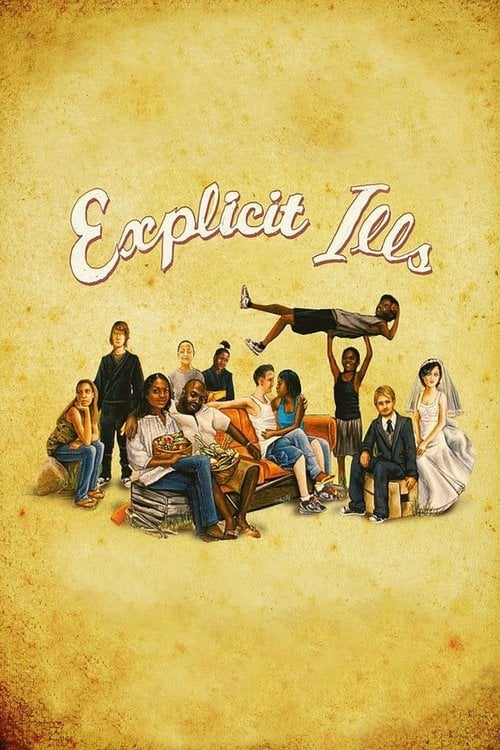 Постер Explicit Ills (2008)