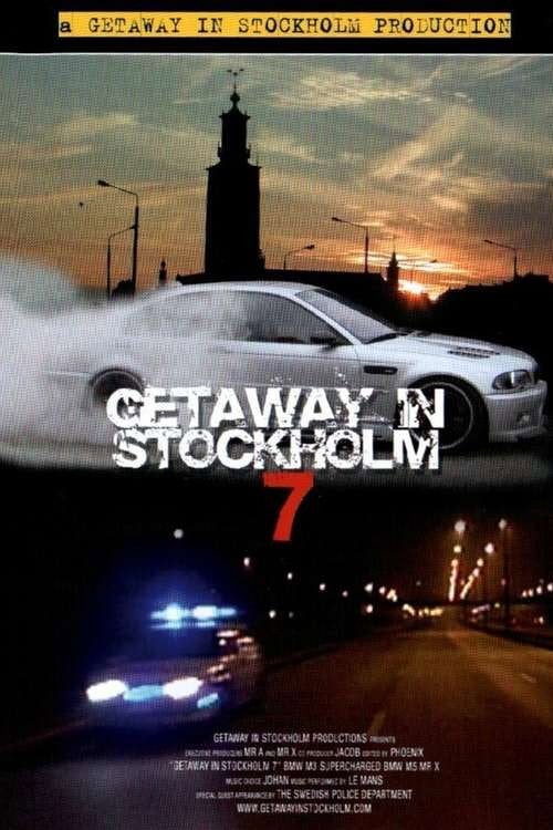 Постер Getaway in Stockholm 7 (2006)