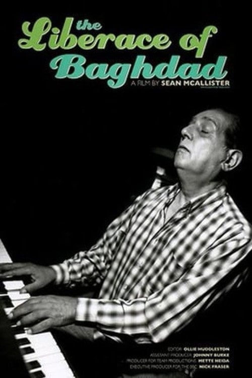 Постер The Liberace of Baghdad (2005)