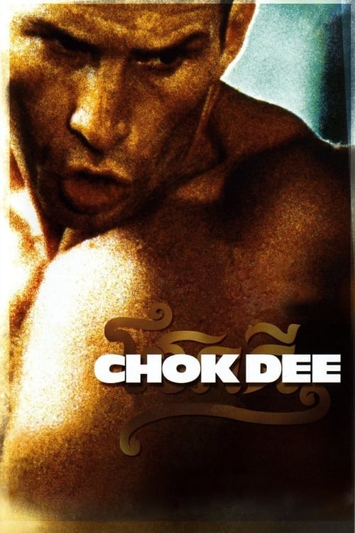 Постер Chok-Dee (2005)