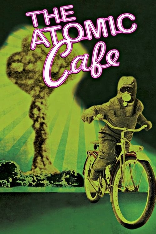 Постер The Atomic Cafe (1982)
