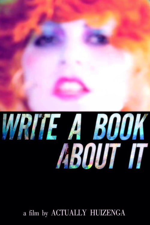 Постер Write a Book About It (2010)