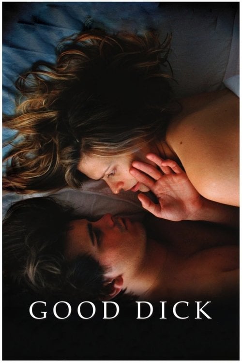 Постер Good Dick (2008)