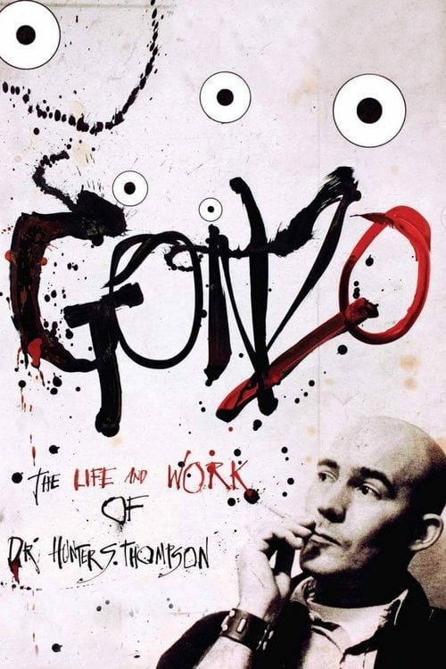 Постер Gonzo: The Life and Work of Dr. Hunter S. Thompson (2008)
