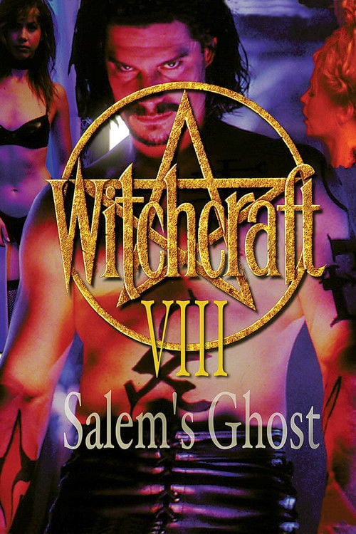 Постер Witchcraft VIII: Salem's Ghost (1996)