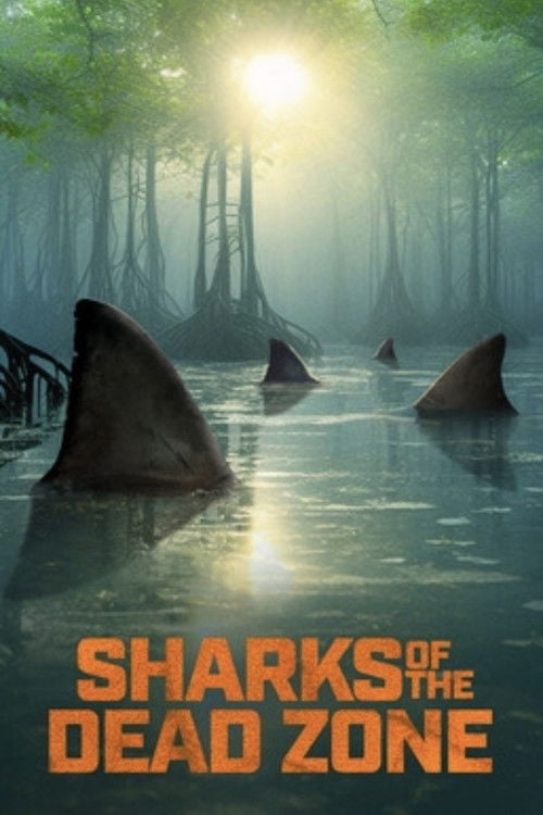 Постер Sharks of the Dead Zone (2024)