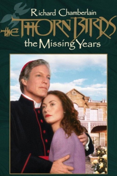 Постер The Thorn Birds: The Missing Years (1996)
