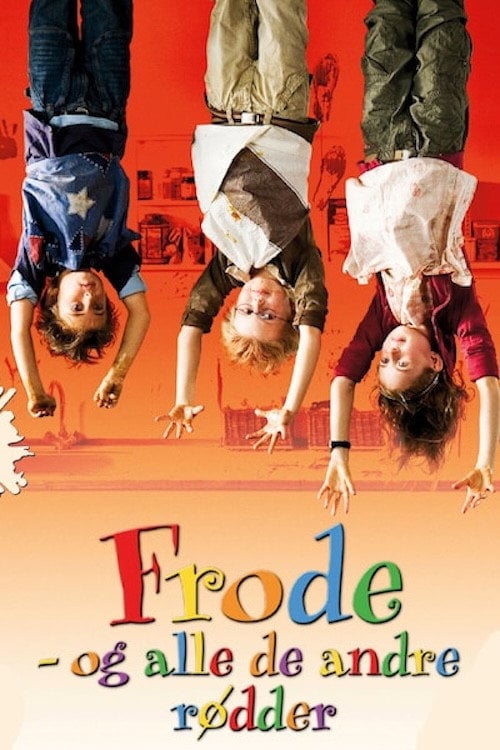 Постер Frode - og alle de andre rødder (2008)