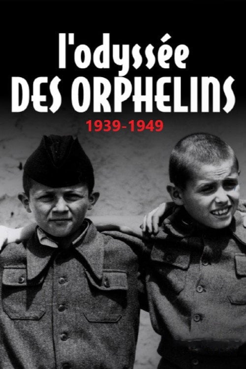 Постер L'odyssée des orphelins, 1939-1949 (2024)