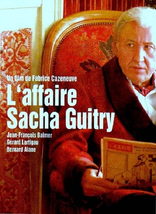 Постер L'Affaire Sacha Guitry (2007)