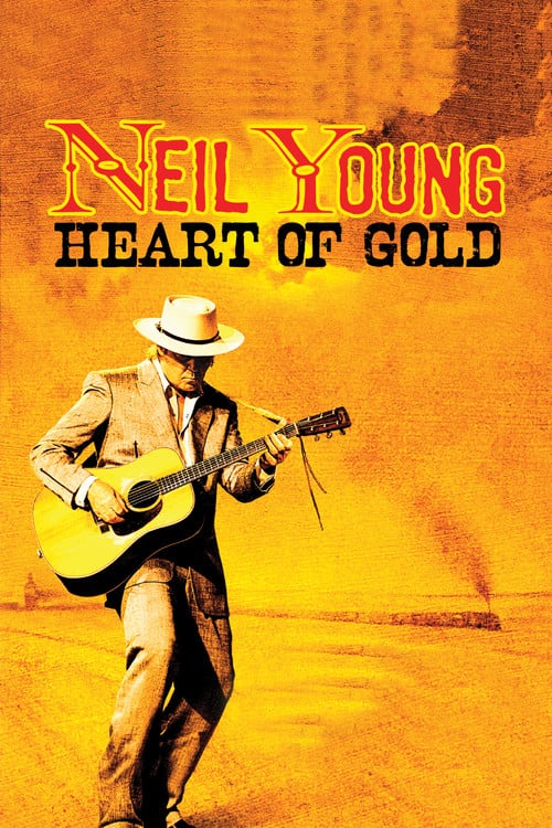 Постер Neil Young: Heart of Gold (2006)