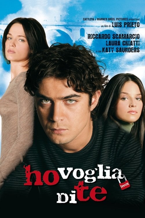 Постер Ho voglia di te (2007)