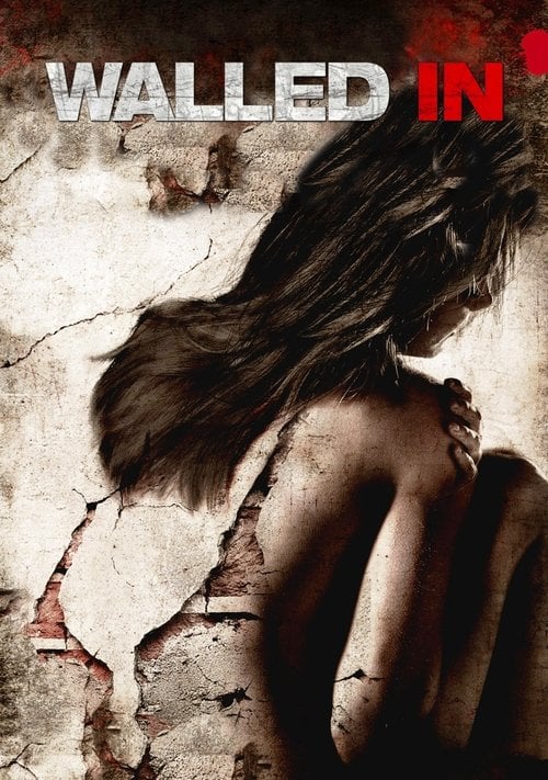 Постер Замуровані в стіні (2009)