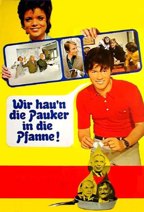 Постер Wir hau'n die Pauker in die Pfanne (1970)