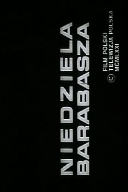 Постер Niedziela Barabasza (1972)