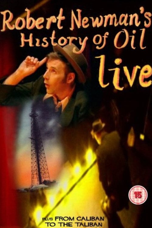 Постер Robert Newman's History of Oil (2006)