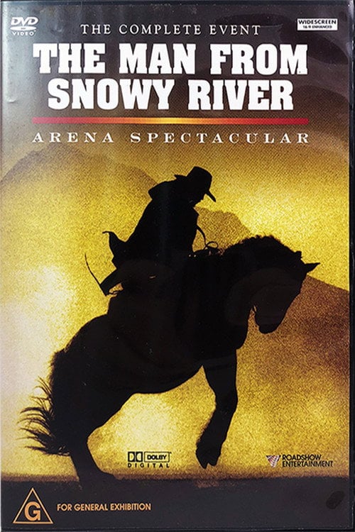 Постер The Man from Snowy River: Arena Spectacular (2003)
