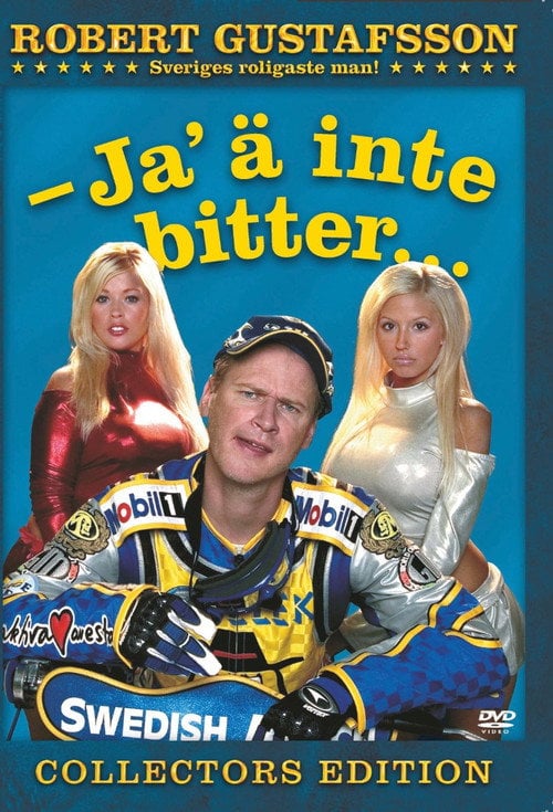 Постер Robert Gustafsson: Ja 'ä inte bitter (2006)