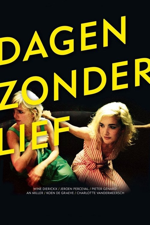 Постер Dagen zonder lief (2007)