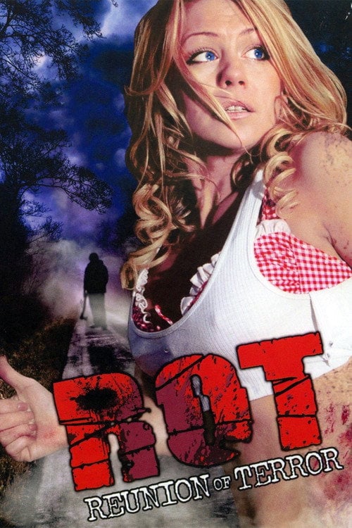 Постер ROT: Reunion of Terror (2008)
