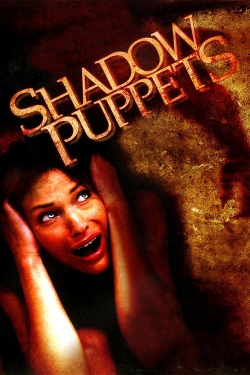 Постер Shadow Puppets (2007)