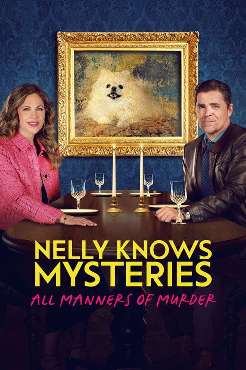 Постер Nelly Knows Mysteries: All Manners of Murder (2026)