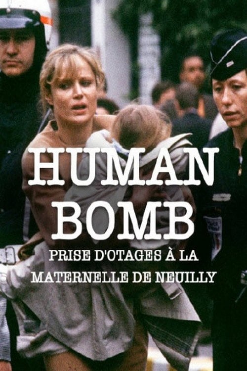 Постер H.B. Human Bomb - Maternelle en otage (2007)