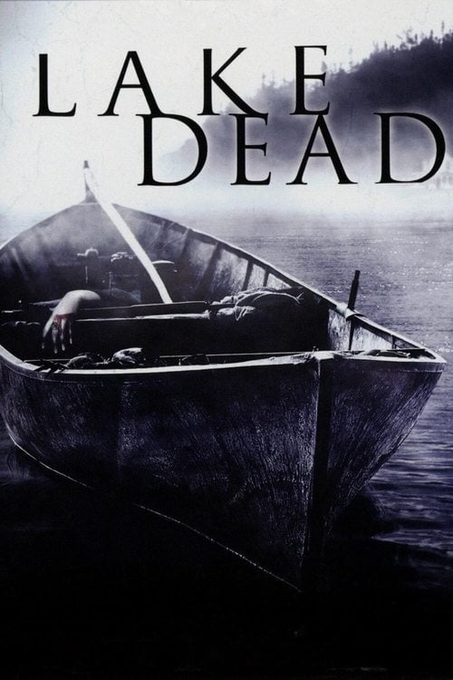 Постер Lake Dead (2007)