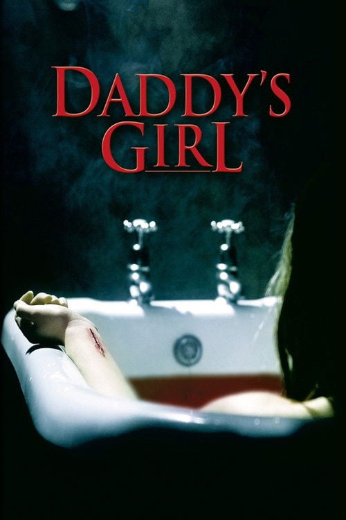 Постер Daddy's Girl (2006)