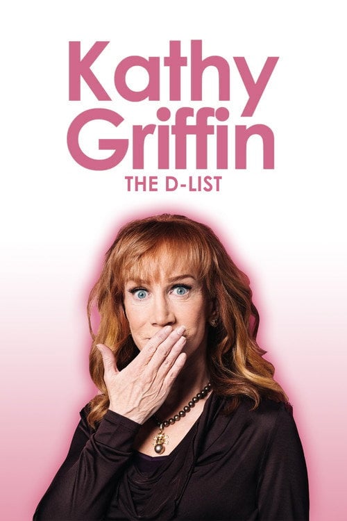 Постер Kathy Griffin: The D-List (2004)