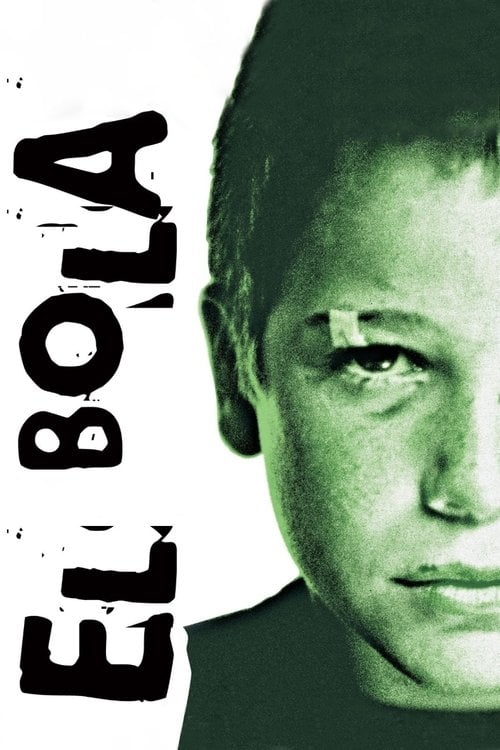 Постер El Bola (2000)