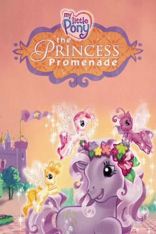 Постер My Little Pony: The Princess Promenade (2006)