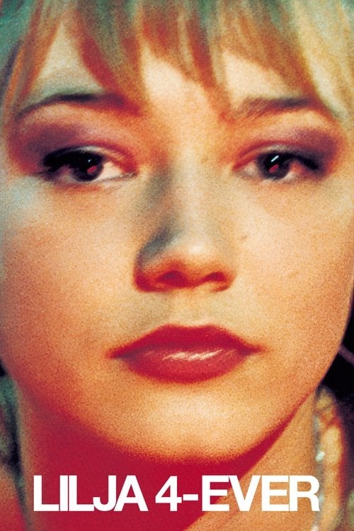 Постер Ліля назавжди (2002)