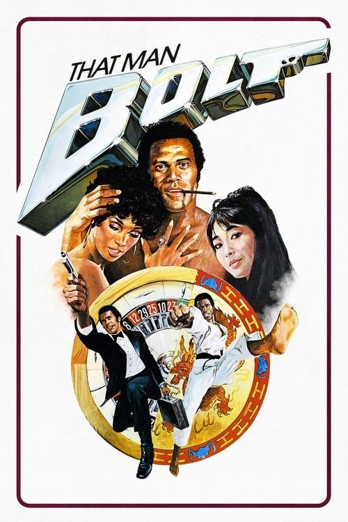 Постер That Man Bolt (1973)