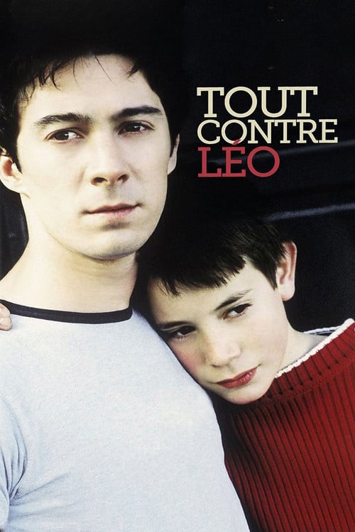 Постер Tout contre Léo (2002)