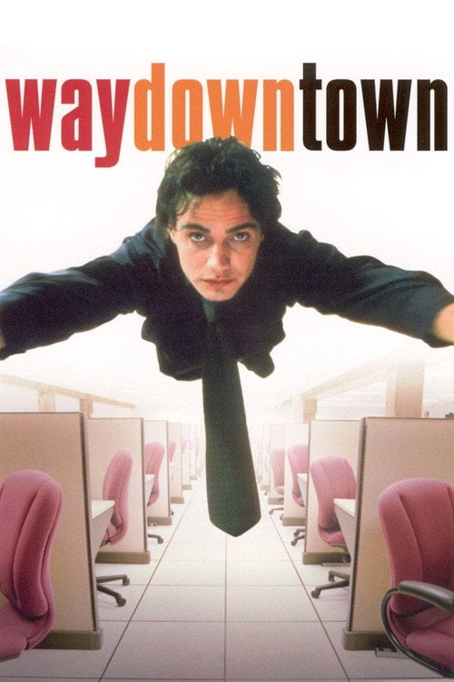 Постер Waydowntown (2002)
