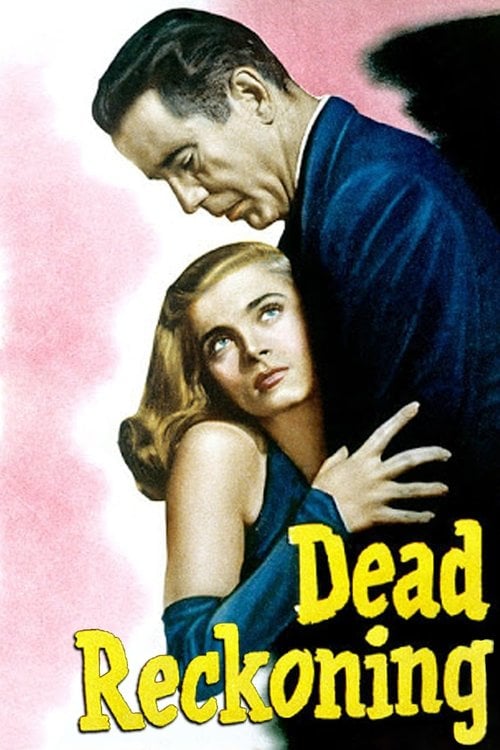 Постер Dead Reckoning (1946)