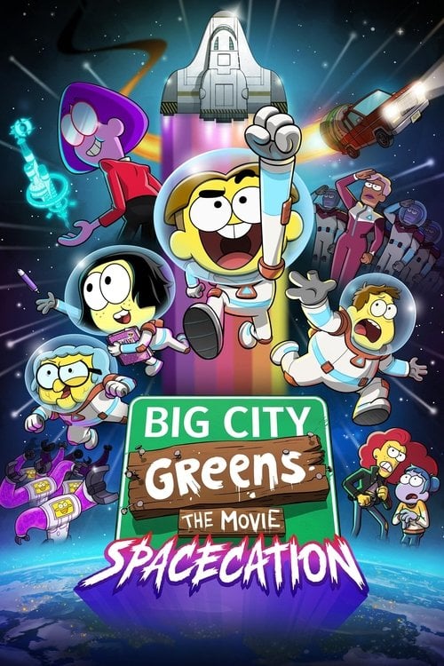 Постер Big City Greens the Movie: Spacecation (2024)