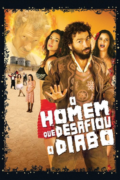 Постер O Homem Que Desafiou o Diabo (2007)