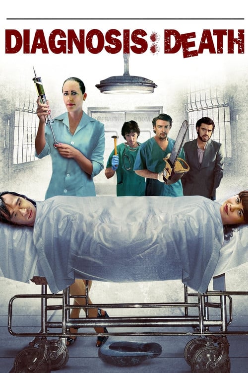 Постер Diagnosis: Death (2010)
