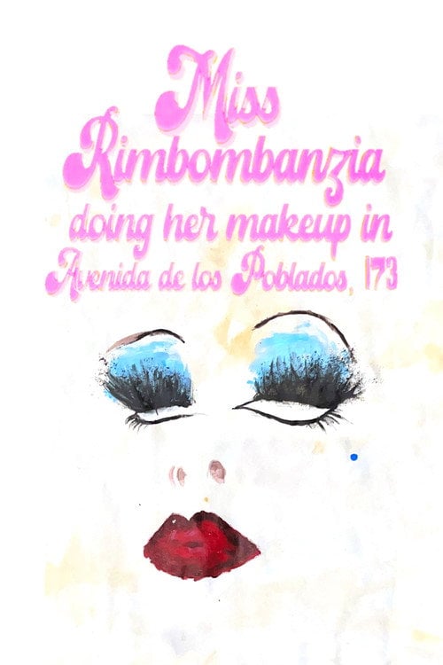 Постер Miss Rimbombanzia doing her makeup in Avenida de los Poblados, 173 (2025)