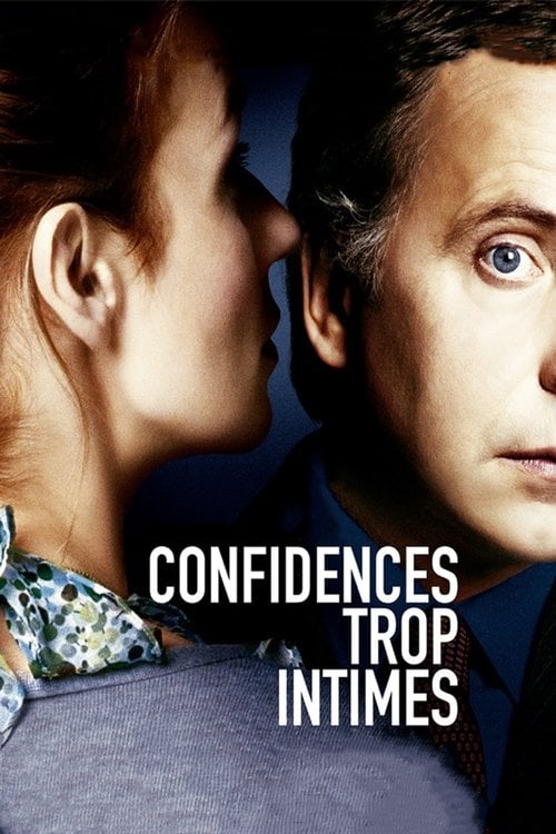 Постер Confidences trop intimes (2004)