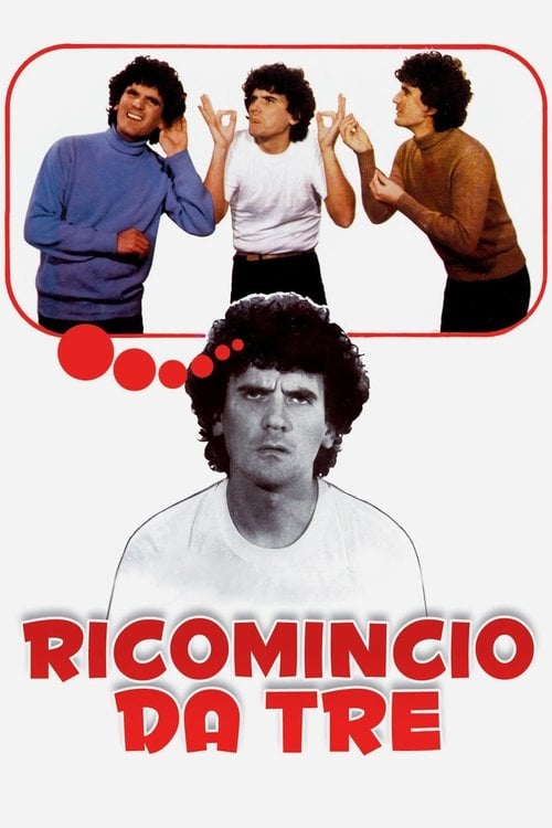 Постер Ricomincio da tre (1981)