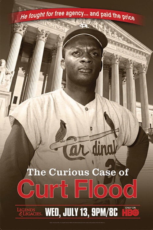 Постер The Curious Case of Curt Flood (2011)